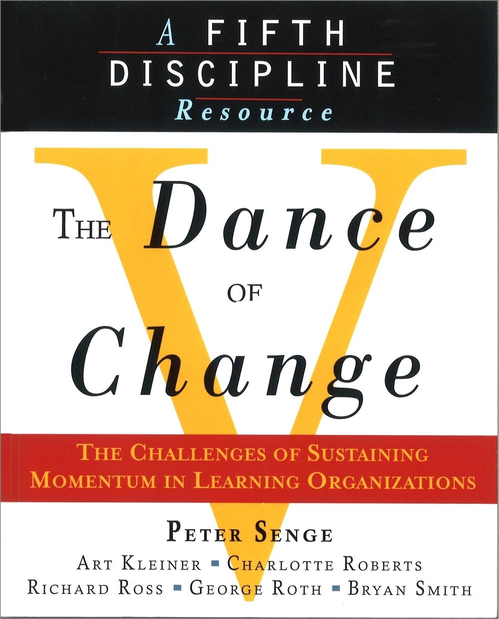 The Dance of Change by Art Kleiner - ISBN: 9781857882438