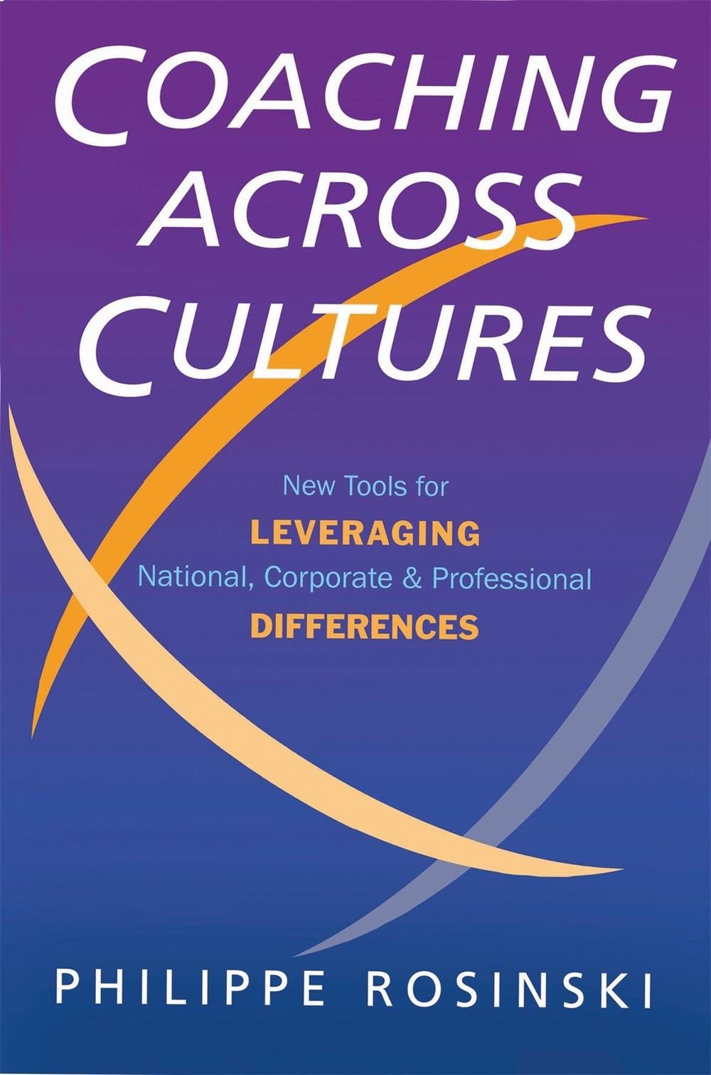 Coaching Across Cultures by Philipe Rosinski - ISBN: 9781857883015