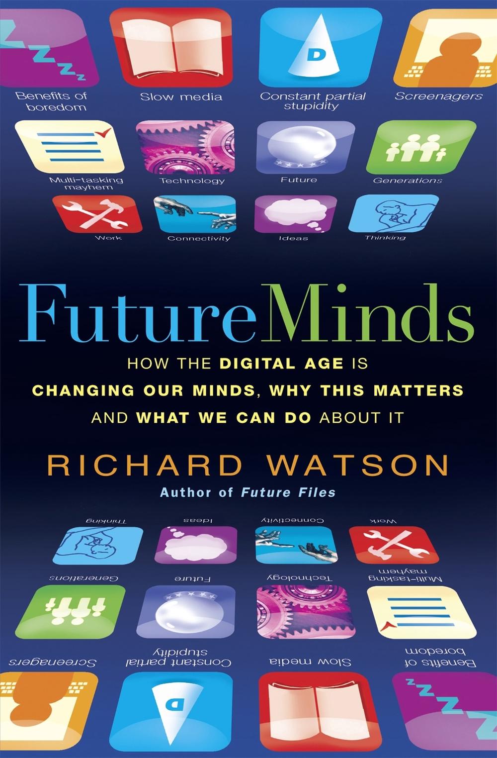 Future Minds by Richard Watson - ISBN: 9781857885491