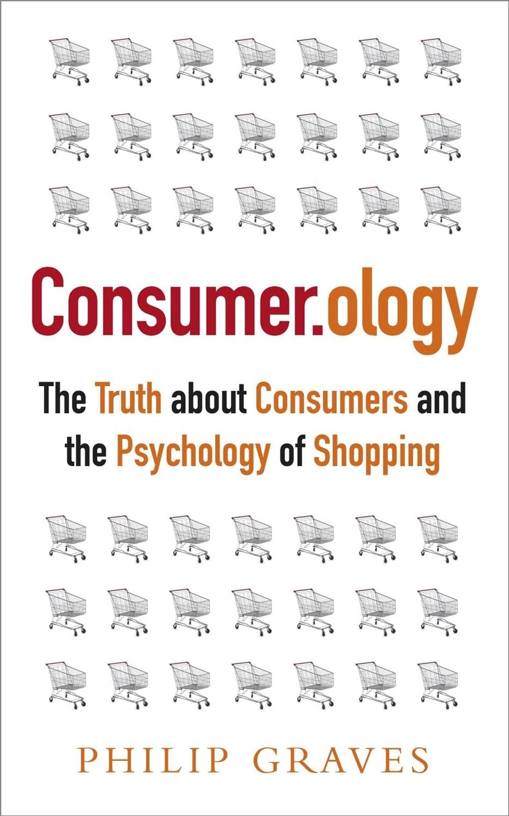 Consumerology by Philip Graves - ISBN: 9781857885767
