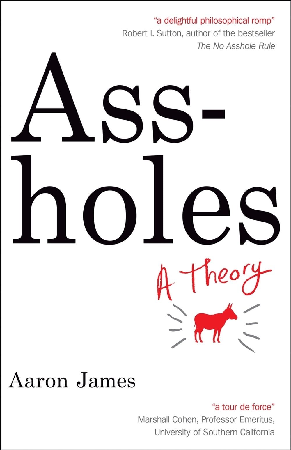 Assholes by Aaron James - ISBN: 9781857886108