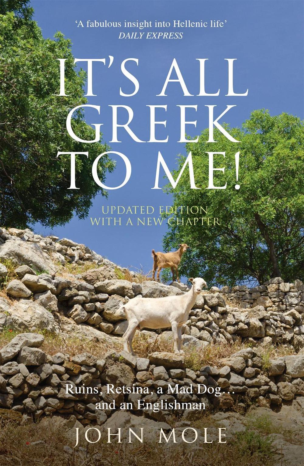 It's All Greek to Me! by John Mole - ISBN: 9781857886504