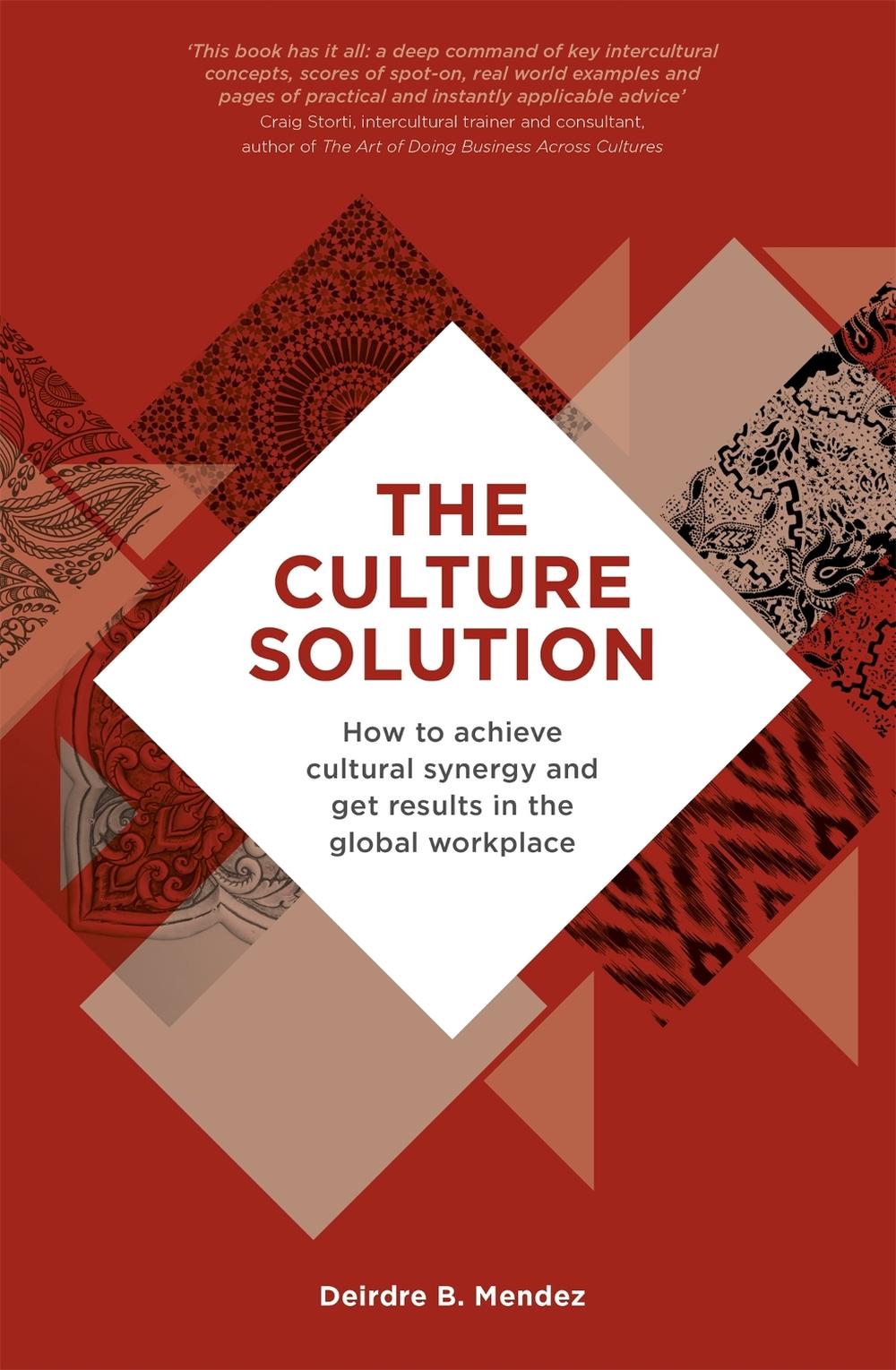 The Culture Solution by Deirdre Mendez - ISBN: 9781857886580