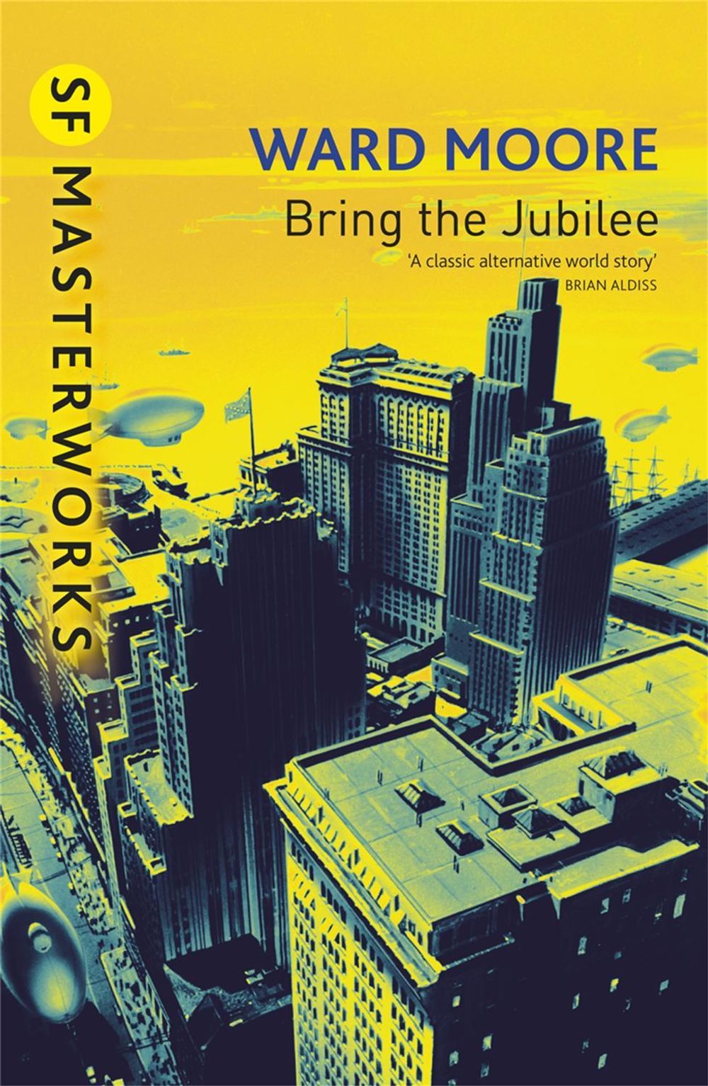 Bring The Jubilee by Ward Moore - ISBN: 9781857987645