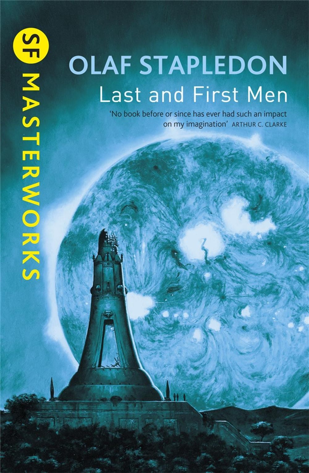 Last And First Men by Olaf Stapledon - ISBN: 9781857988062