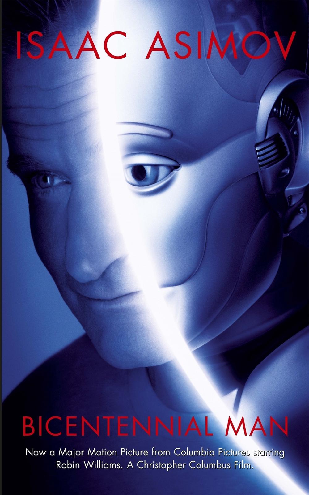 The Bicentennial Man by Isaac Asimov - ISBN: 9781857989328