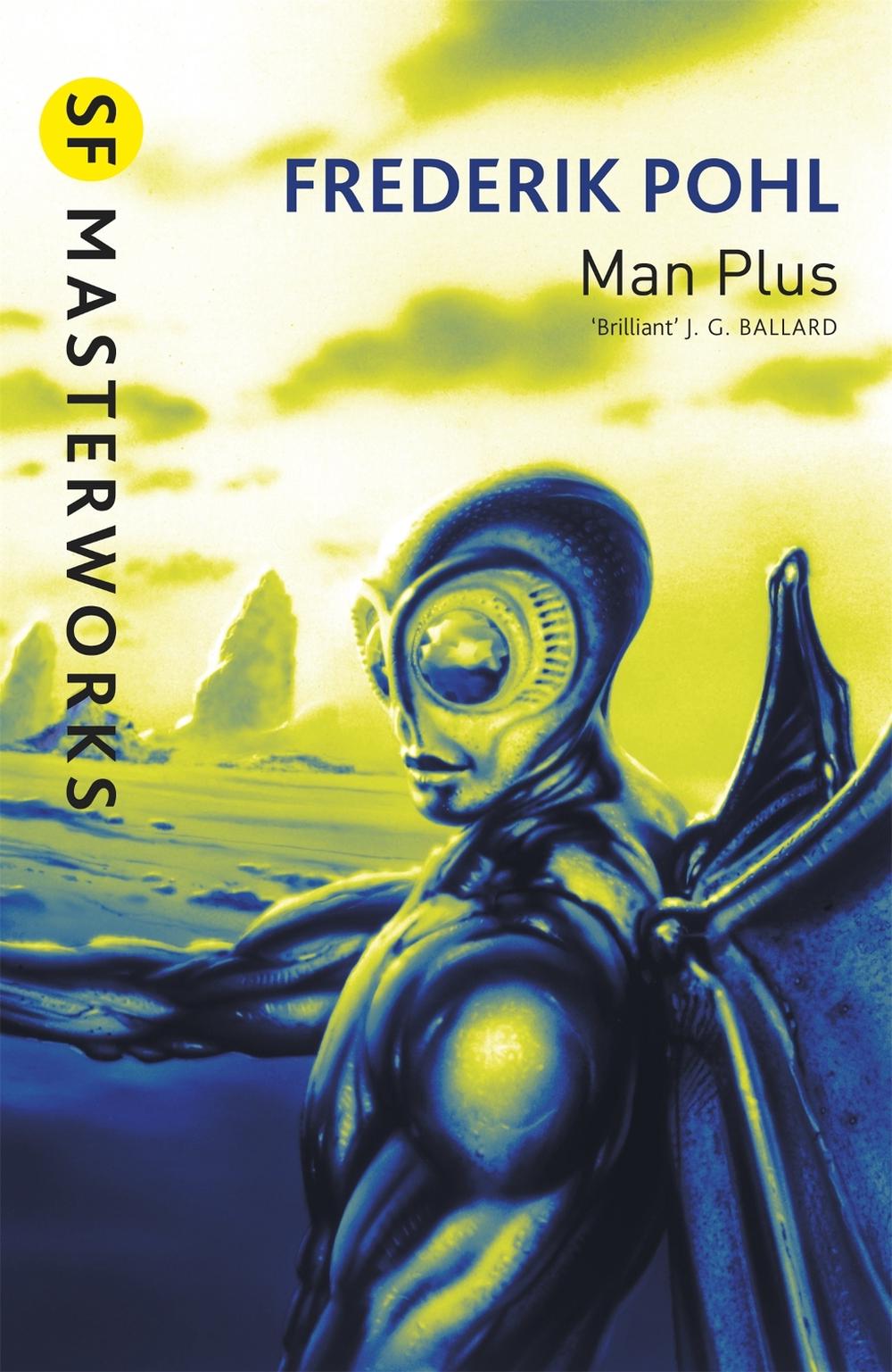 Man Plus by Frederik Pohl - ISBN: 9781857989465