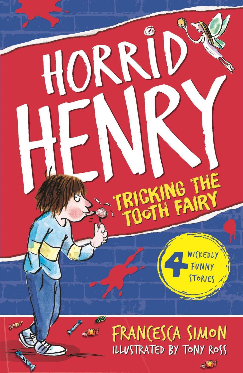 Tricking the Tooth Fairy by Francesca Simon - ISBN: 9781858813714