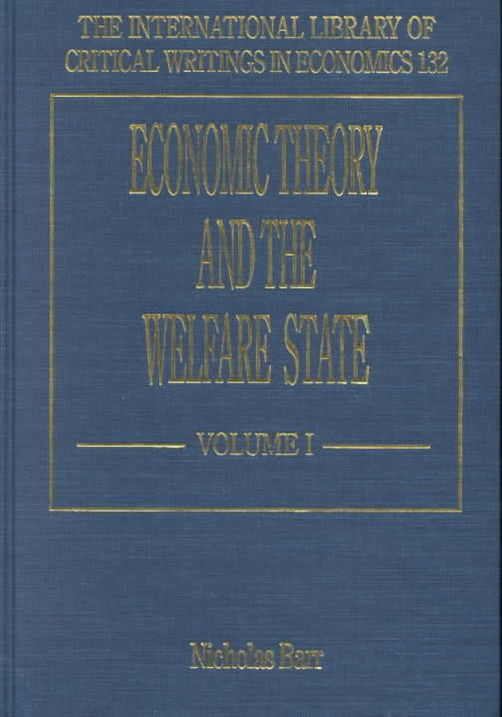 Economic Theory and the Welfare State, 9781858987057