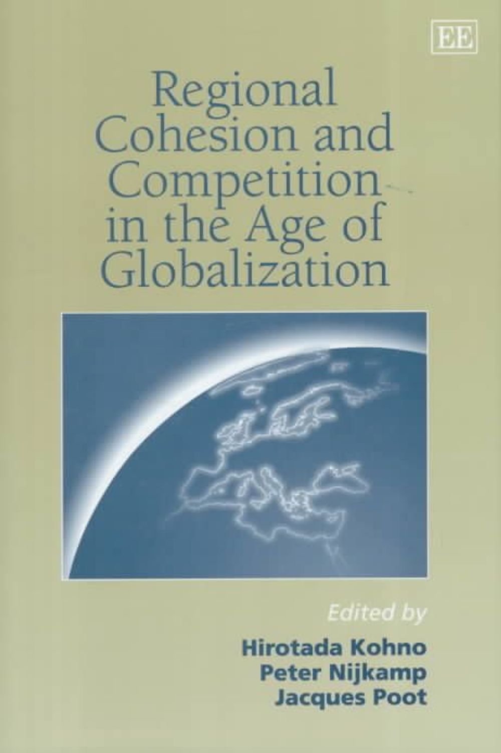 Regional Cohesion and Competition in the Age of Globalization by ...