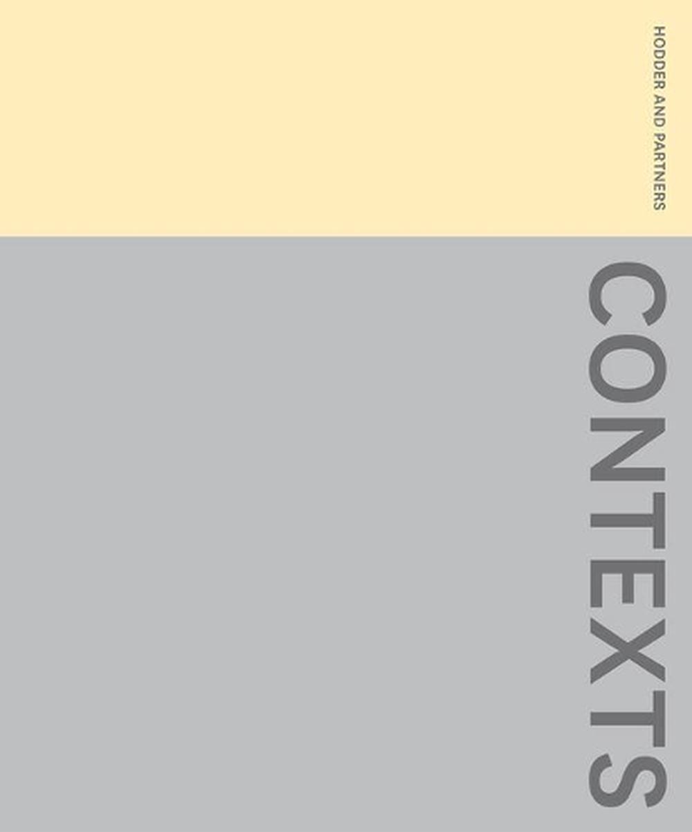 Contexts: The Work of Hodder + Partners, 9781859468265