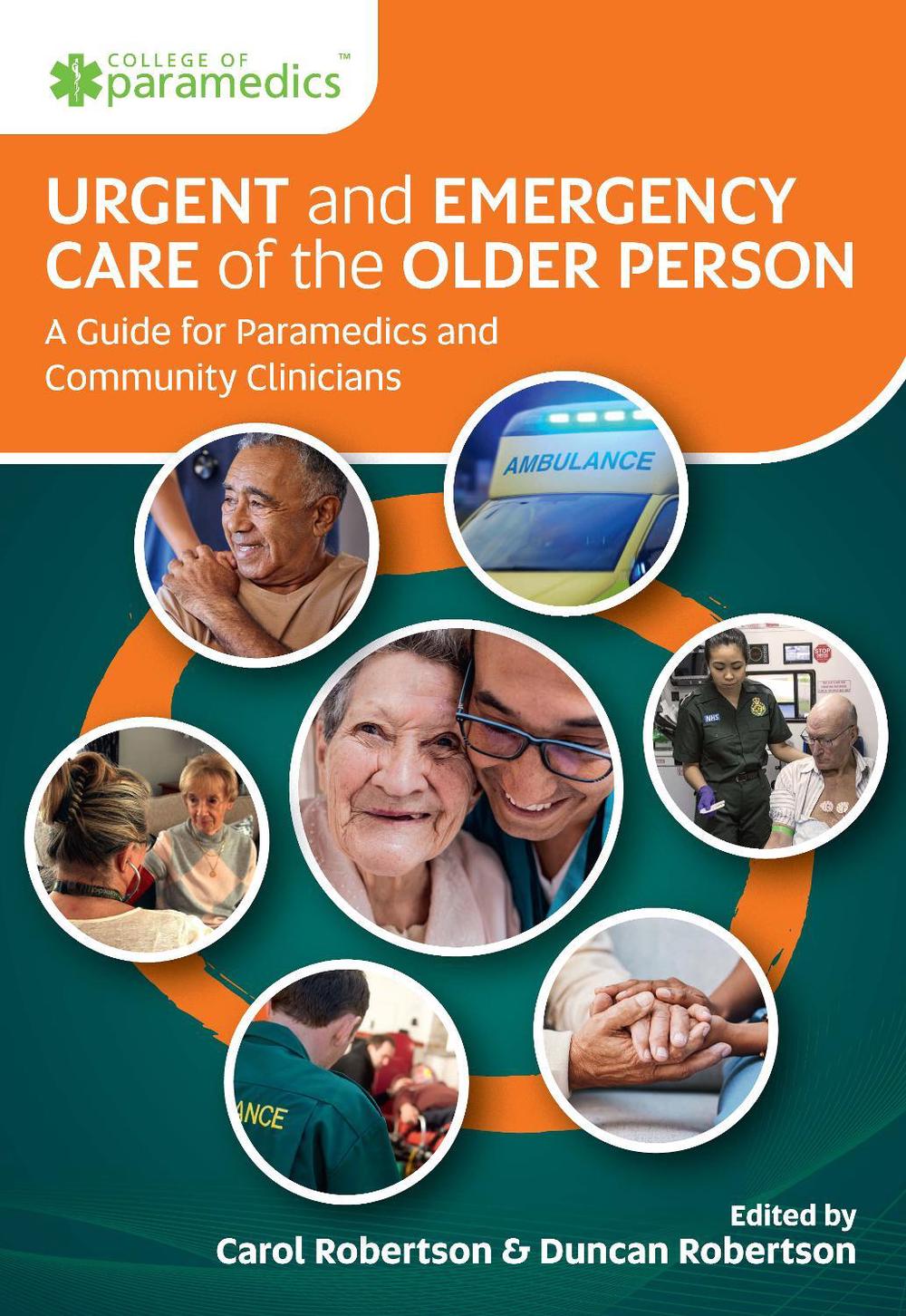 Urgent and Emergency Care of the Older Person, 9781859599860