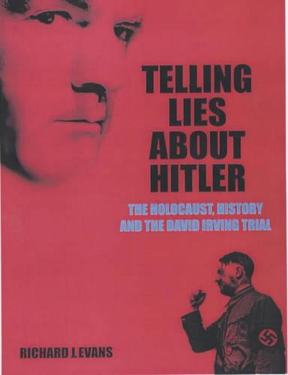 Telling Lies About Hitler by Richard J. Evans - ISBN: 9781859844175