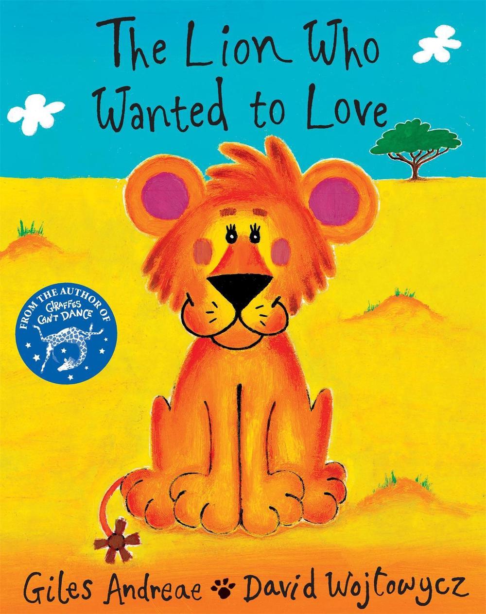 The Lion Who Wanted To Love, 9781860399138