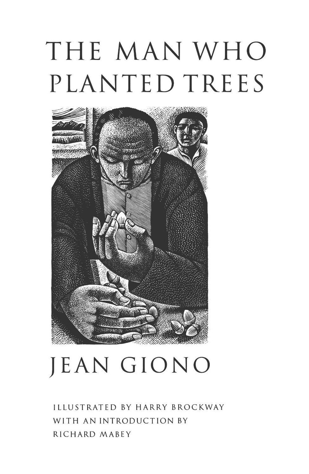 The Man Who Planted Trees by Jean Giono - ISBN: 9781860461170