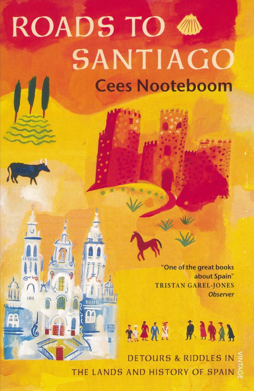 Roads To Santiago by Cees Nooteboom - ISBN: 9781860464195