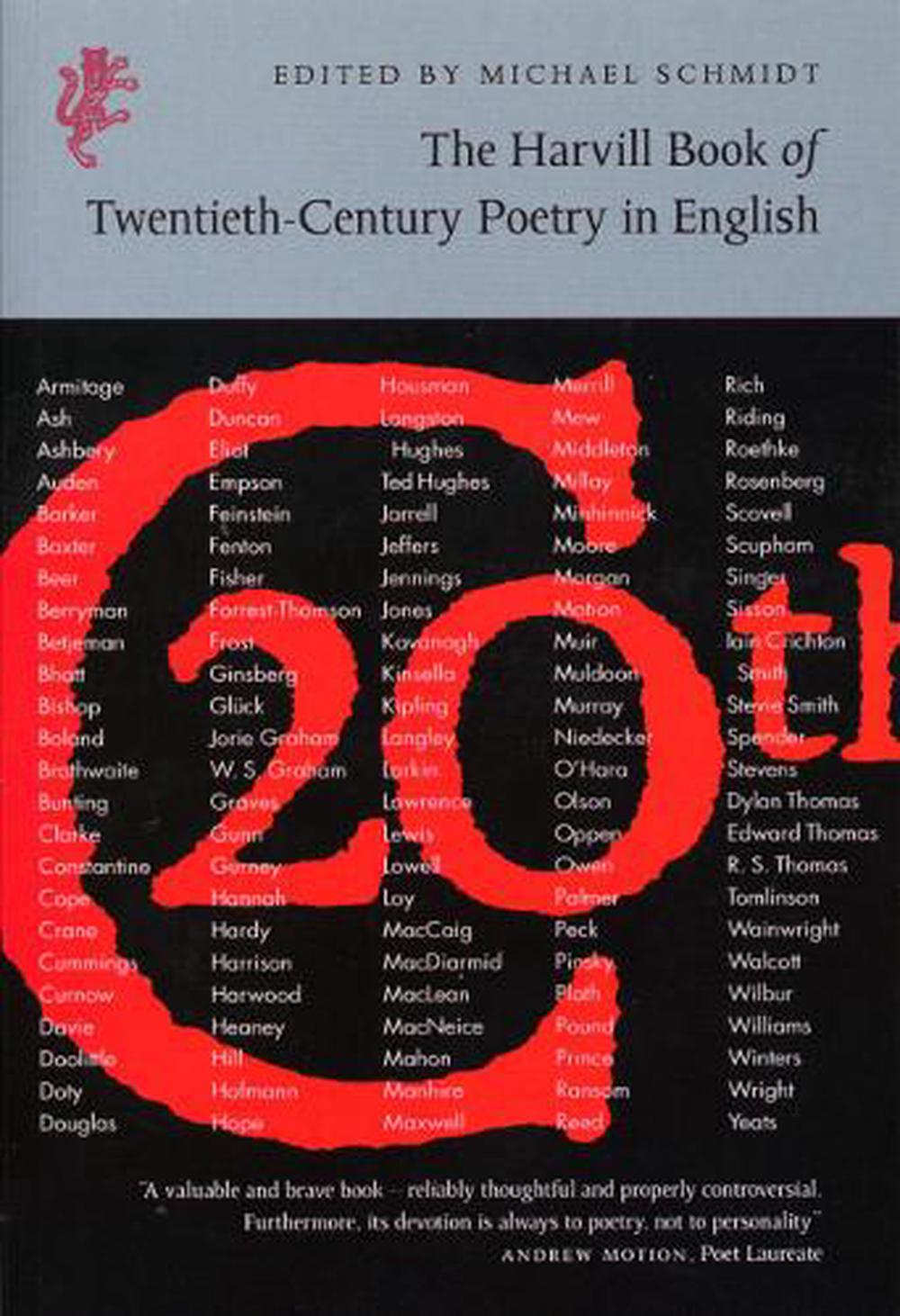 The Harvill Book of 20th Century Poetry in English by Michael Schmidt, Paperback, 9781860467356 The Harvill Book of 20th Century Poetry in English by Michael Schmidt, Paperback, 9781860467356