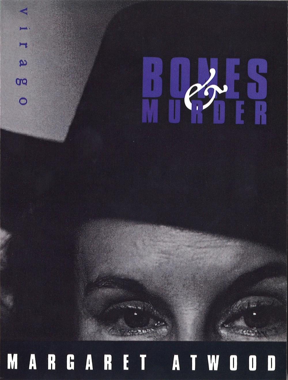 Bones And Murder by Margaret Atwood - ISBN: 9781860490514