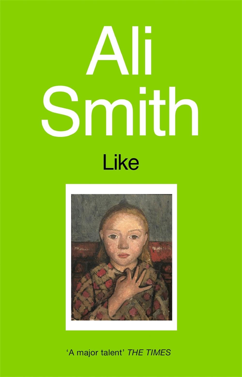 Like by Ali Smith - ISBN: 9781860493171