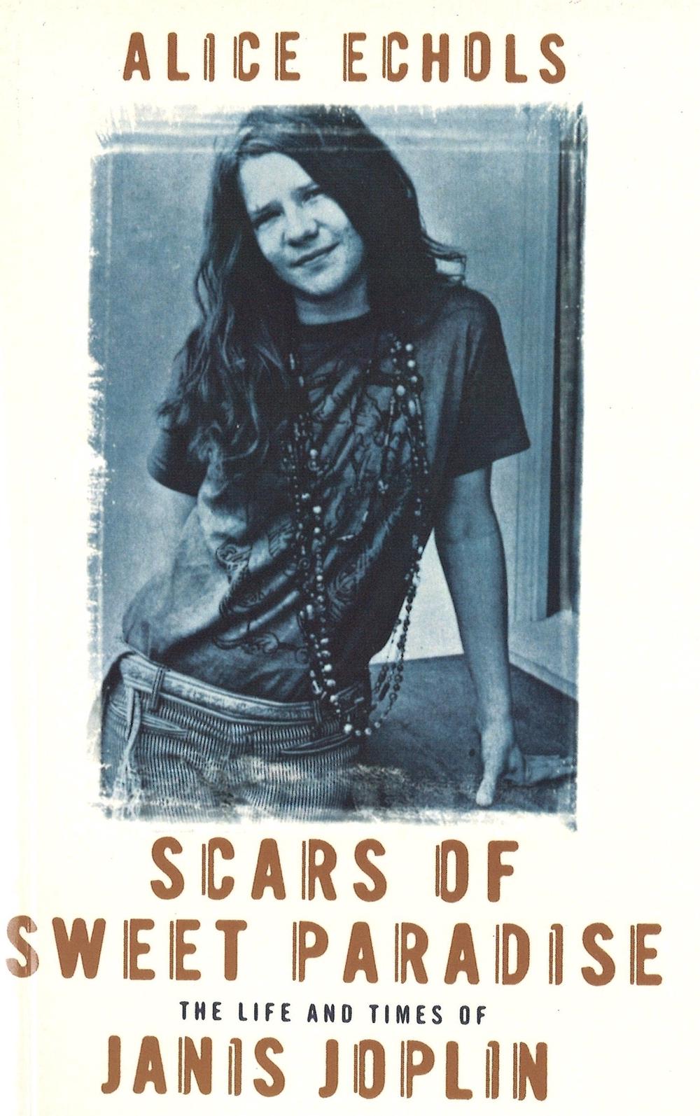 Scars Of Sweet Paradise by Alice Echols - ISBN: 9781860497292