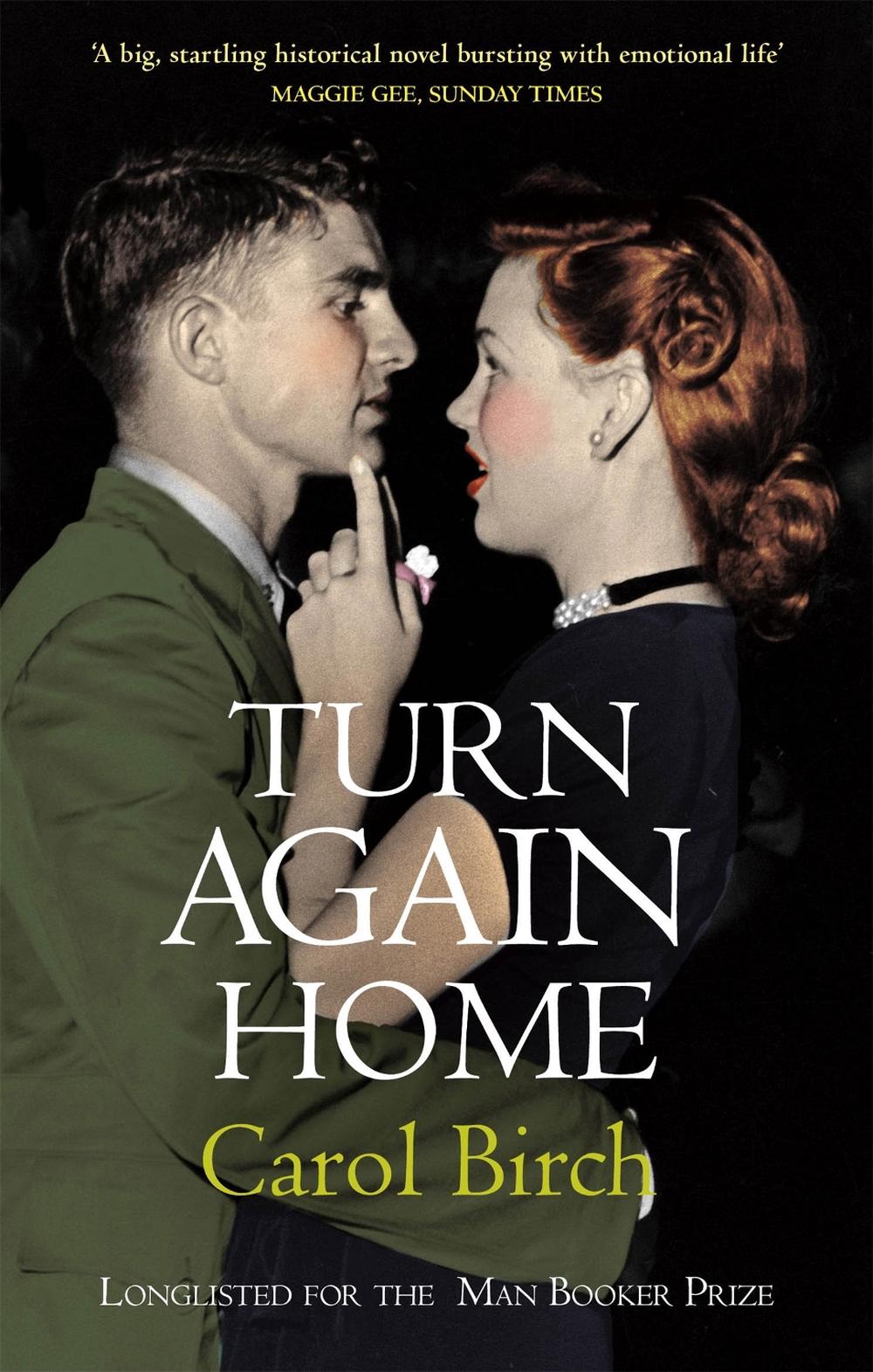Turn Again Home by Carol Birch - ISBN: 9781860499784