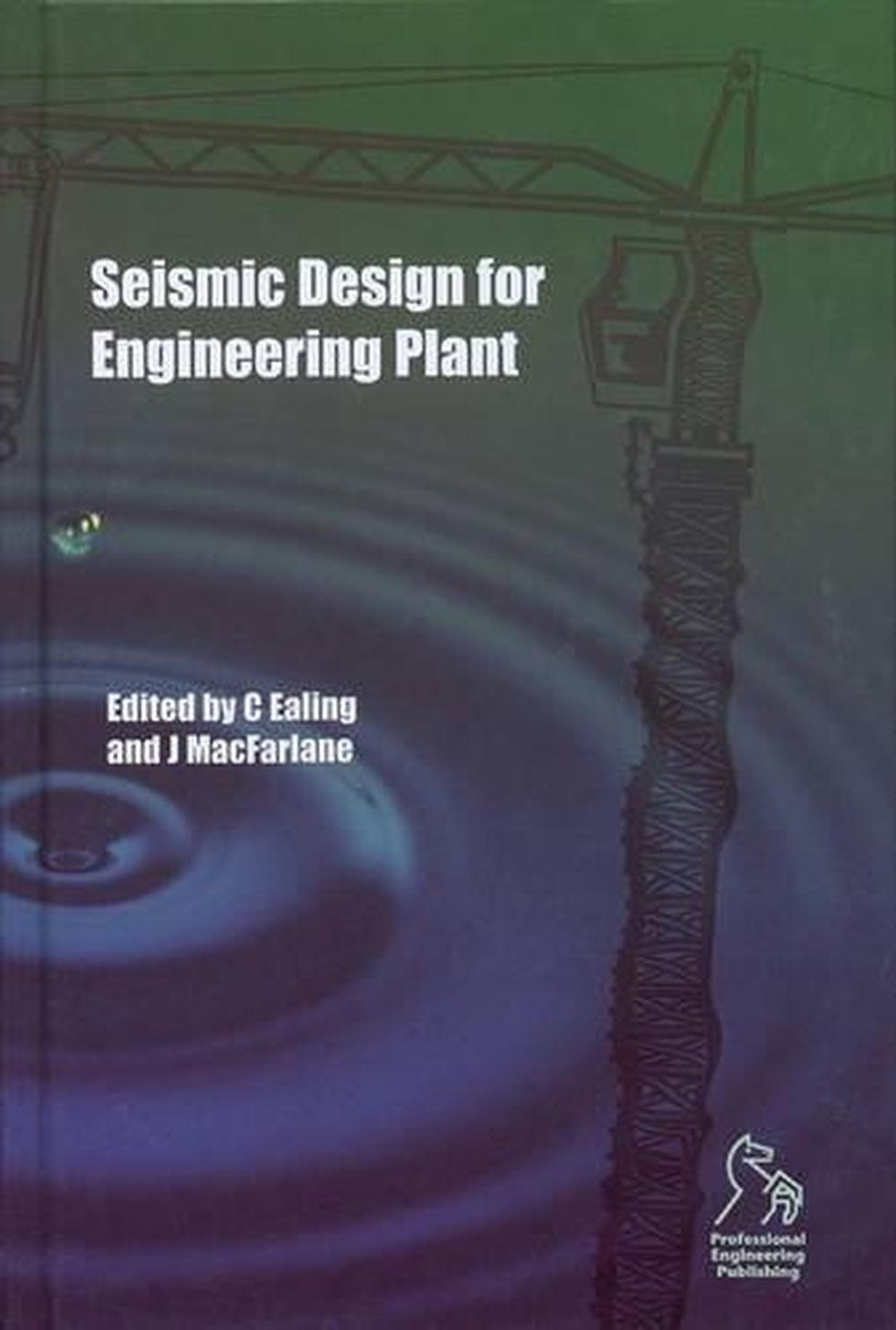 Seismic Design for Engineering Plant, 9781860583643