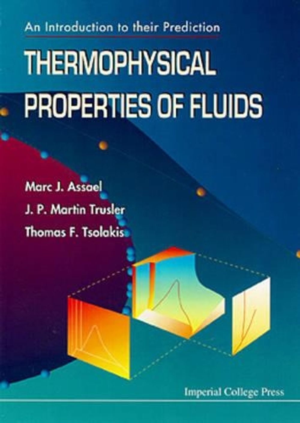 Thermophysical Properties Of Fluids: An Introduction To Their Prediction by Marc J. Assael - ISBN: 9781860940194