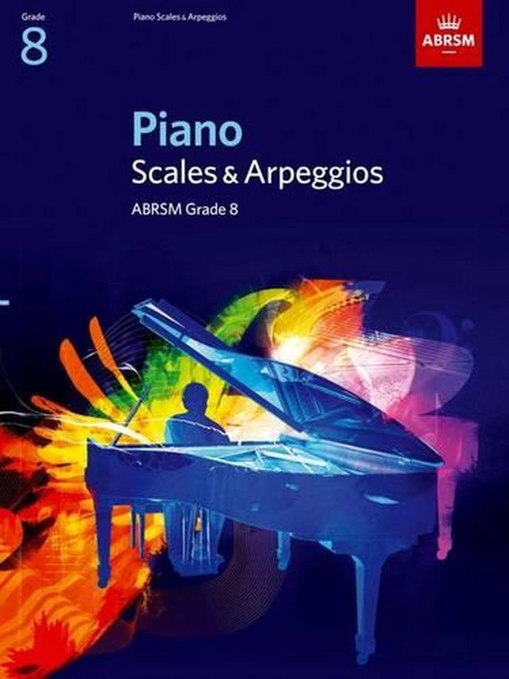 Piano Scales & Arpeggios, Grade 8, 9781860969201