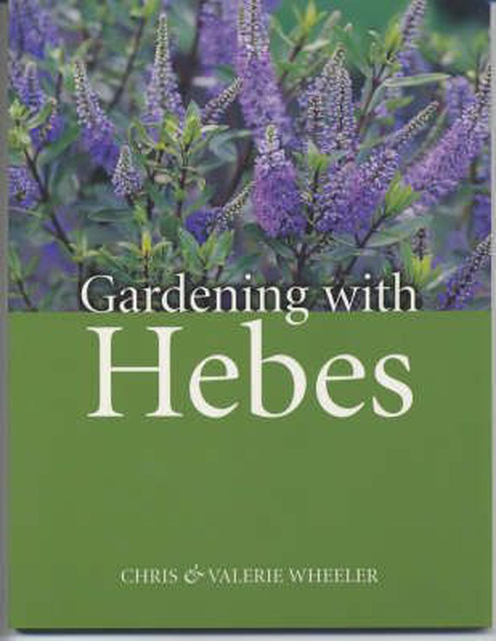 Gardening with Hebes, 9781861082916