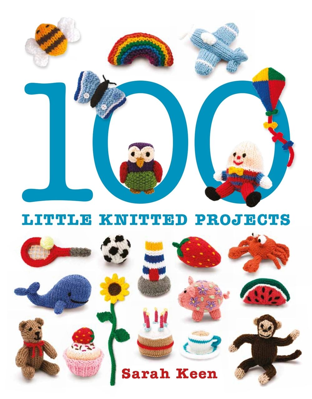 100 Little Knitted Projects by Sarah Keen - ISBN: 9781861087997