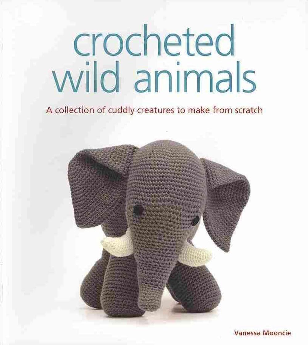 Crocheted Wild Animals, 9781861089267