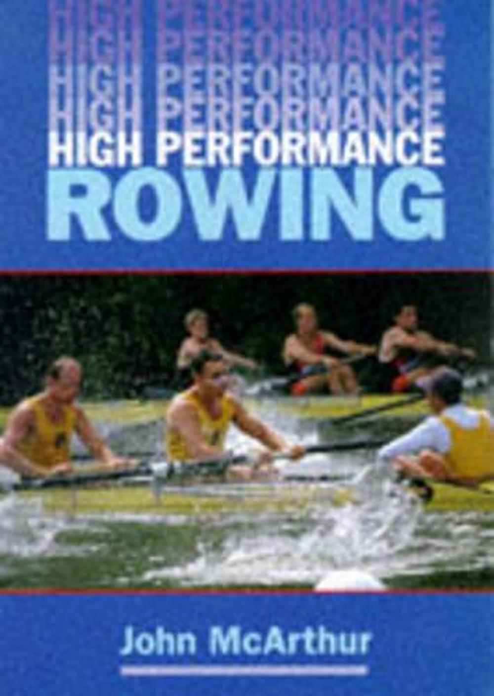 High Performance Rowing, 9781861260390
