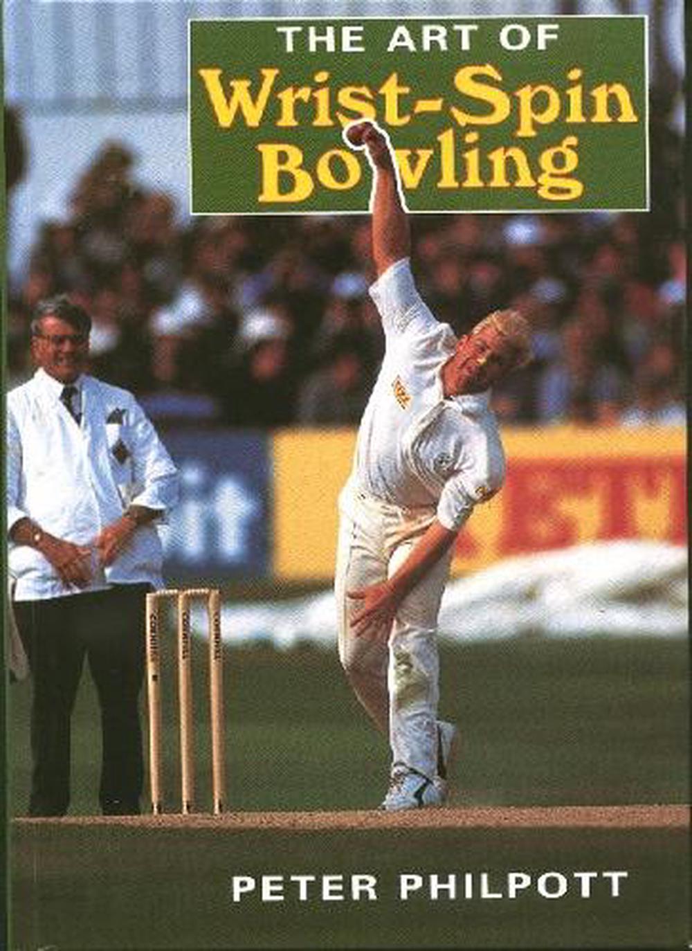 The Art of Wrist Spin Bowling, 9781861260635