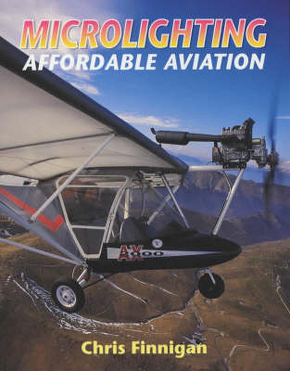 Microlighting: Affordable Aviation, 9781861264121