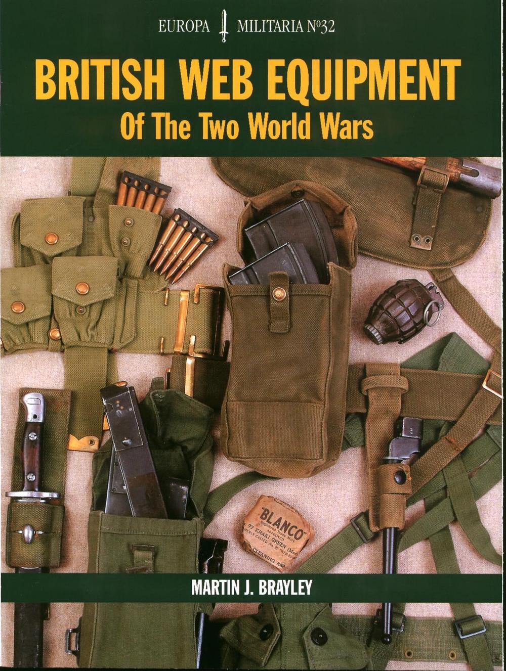 EM32: British Web Equipment Of The Two World Wars, 9781861267436