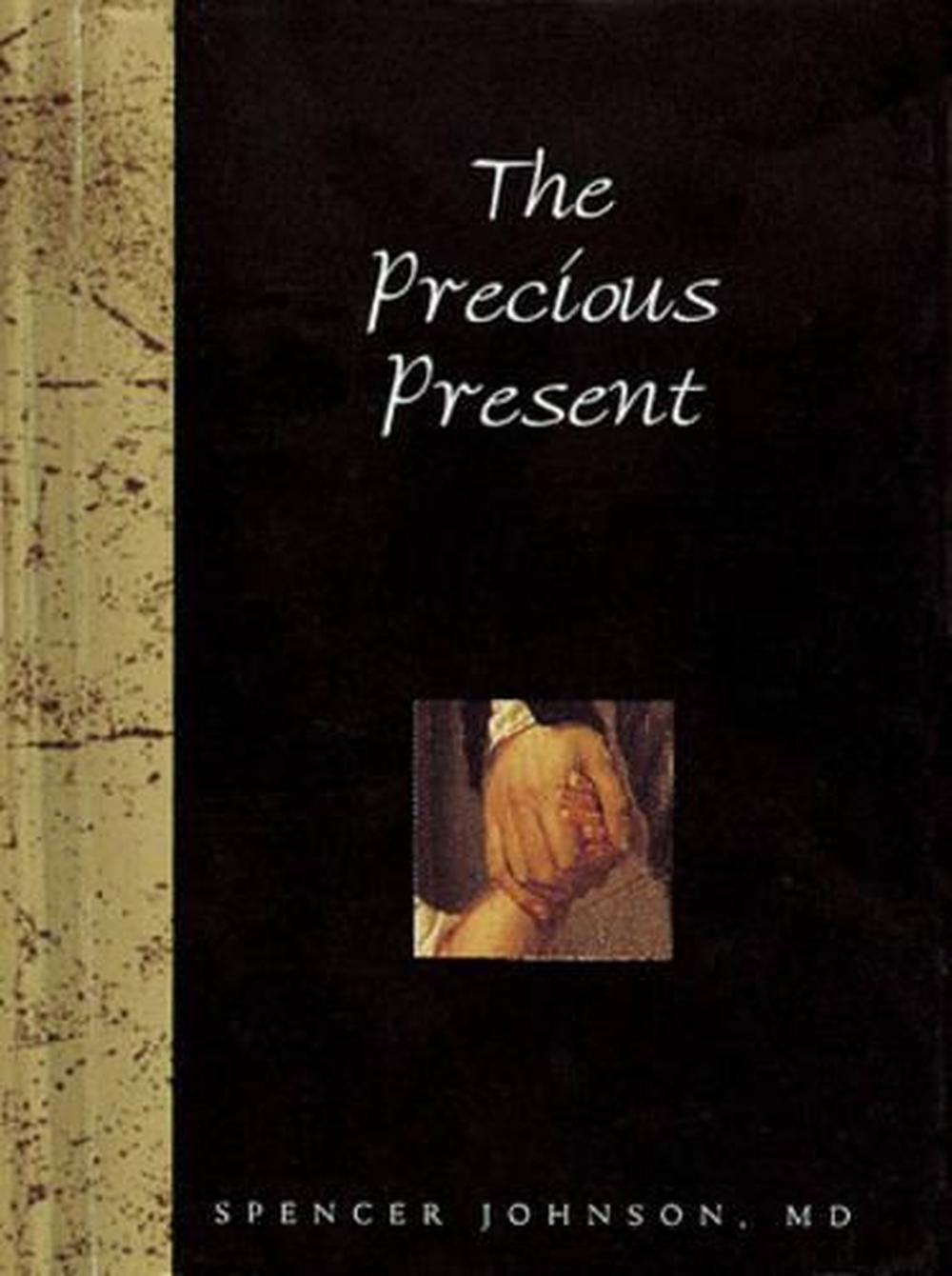 the-precious-present-by-spencer-johnson-hardcover-9781861871084-buy