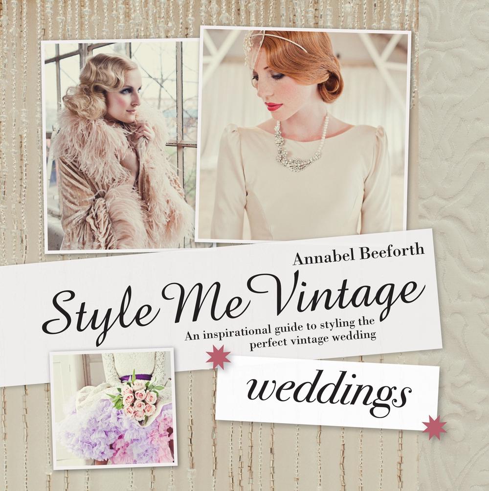 Style Me Vintage: Weddings, 9781862059603