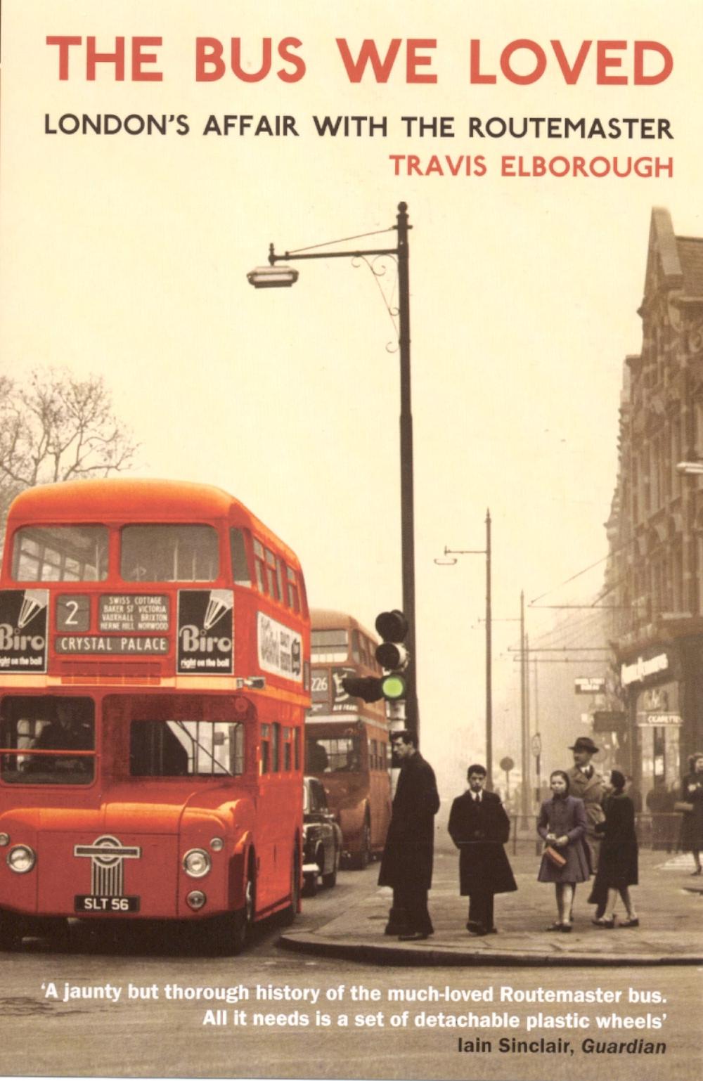 The Bus We Loved by Travis Elborough - ISBN: 9781862078857