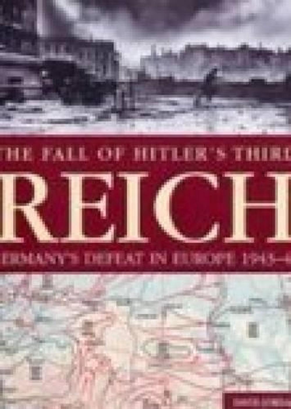 The Fall of Hitler's Third Reich by David Jordan, Hardcover ...