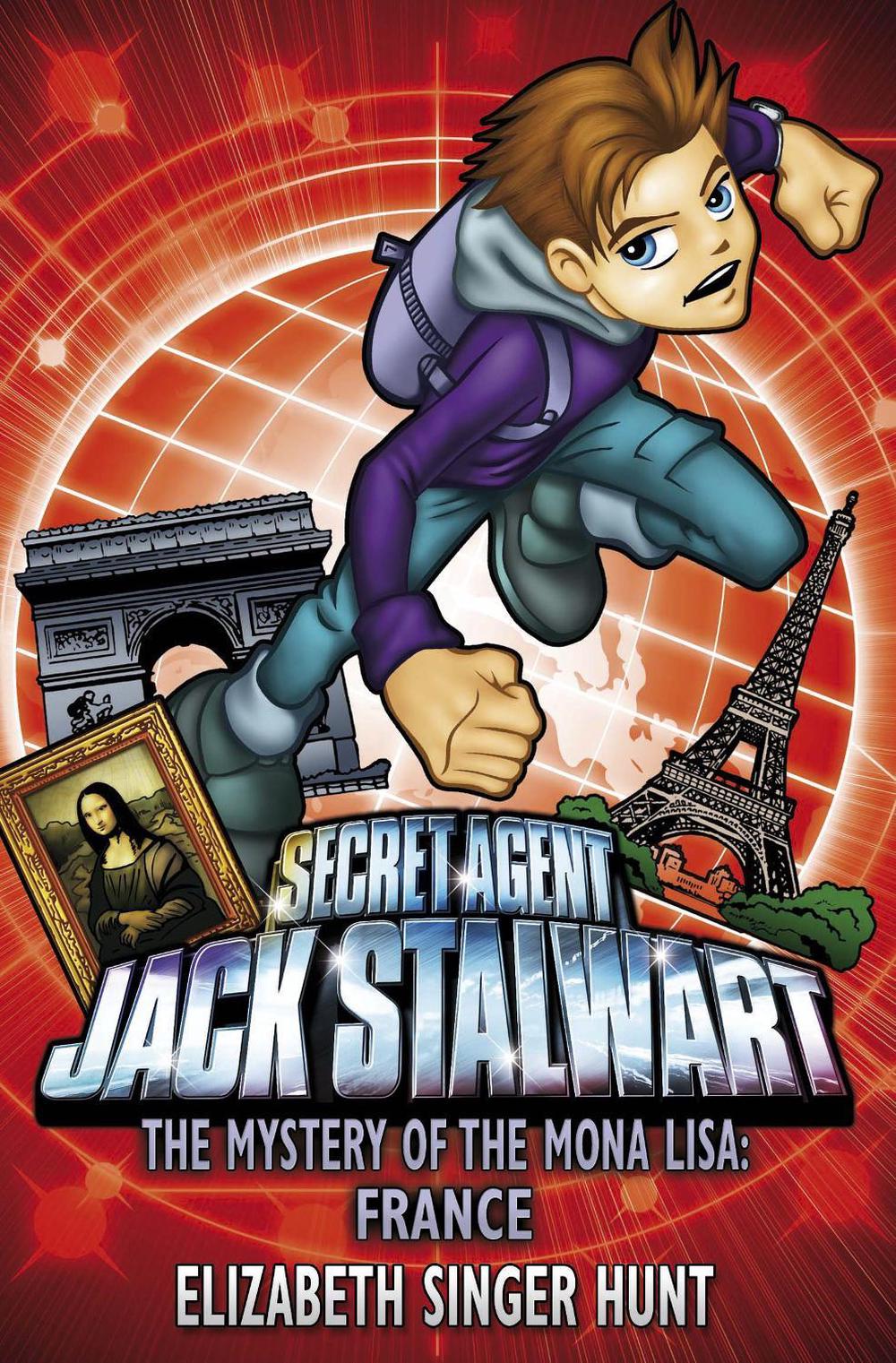 Jack Stalwart: The Mystery of the Mona Lisa by Elizabeth Singer Hunt - ISBN: 9781862301238