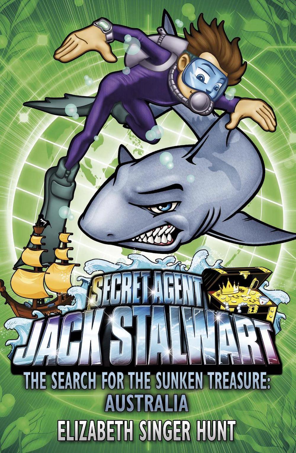 Jack Stalwart: The Search for the Sunken Treasure by Elizabeth Singer Hunt - ISBN: 9781862301252