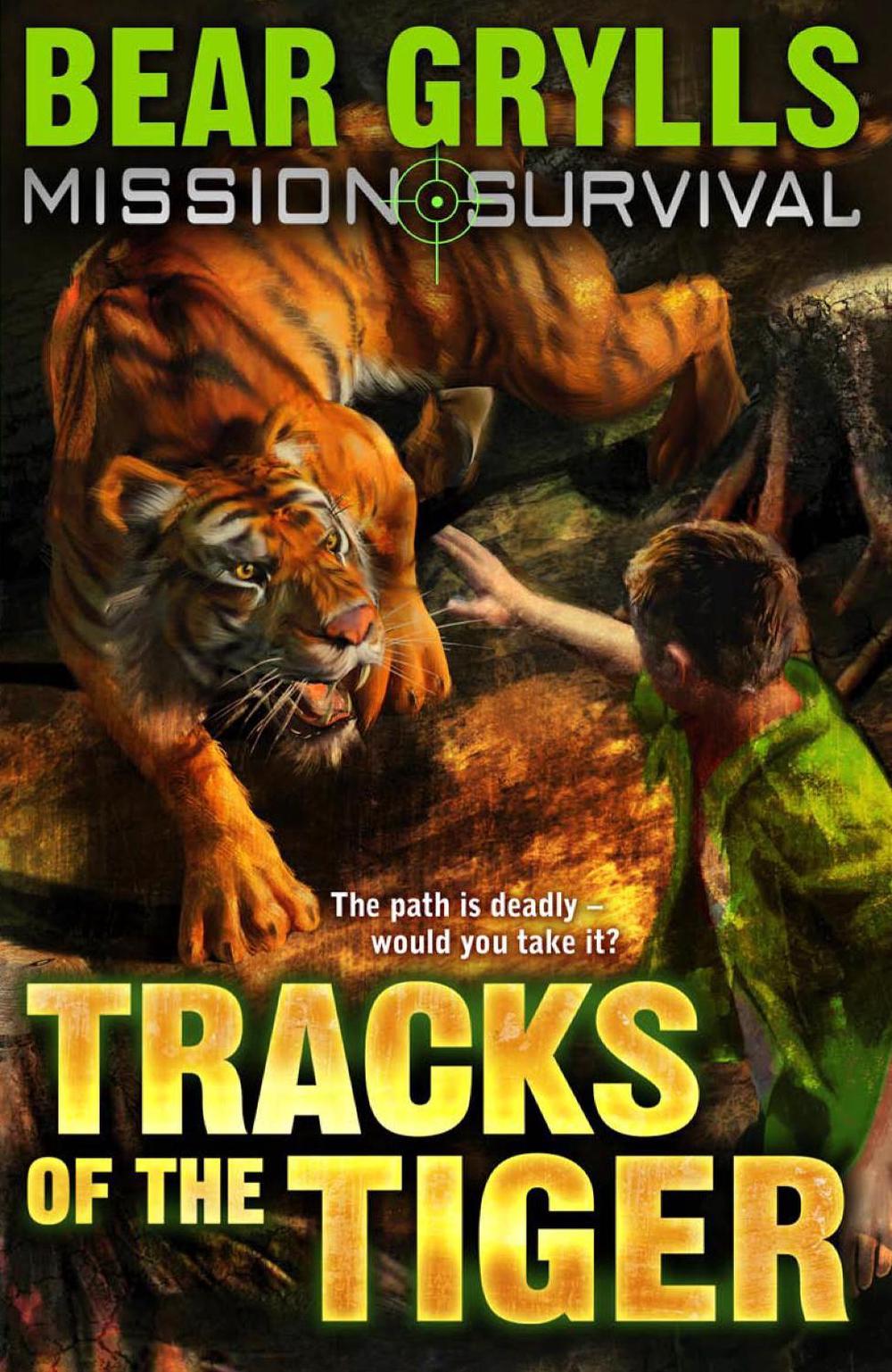 Mission Survival 4: Tracks of the Tiger by Bear Grylls - ISBN: 9781862304819