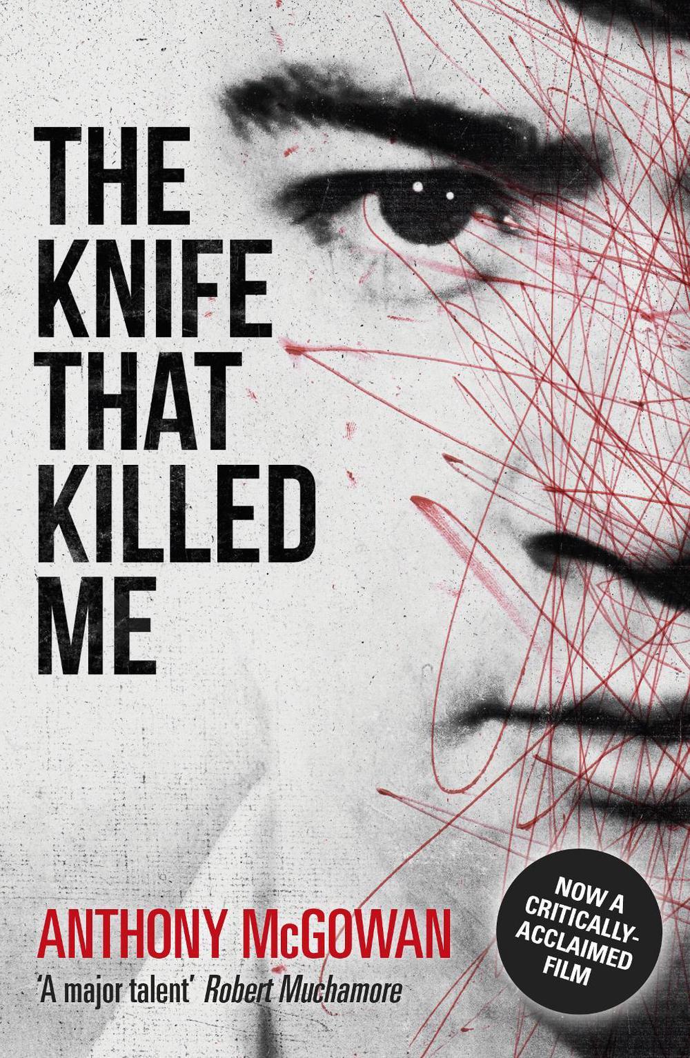 The Knife That Killed Me by Anthony McGowan - ISBN: 9781862306066