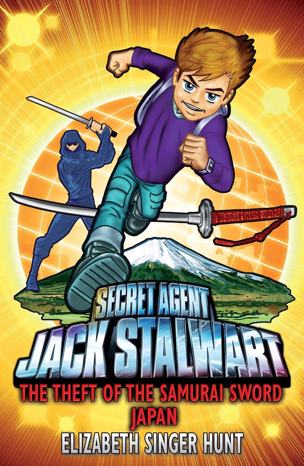 Jack Stalwart: The Theft of the Samurai Sword by Elizabeth Singer Hunt - ISBN: 9781862306356