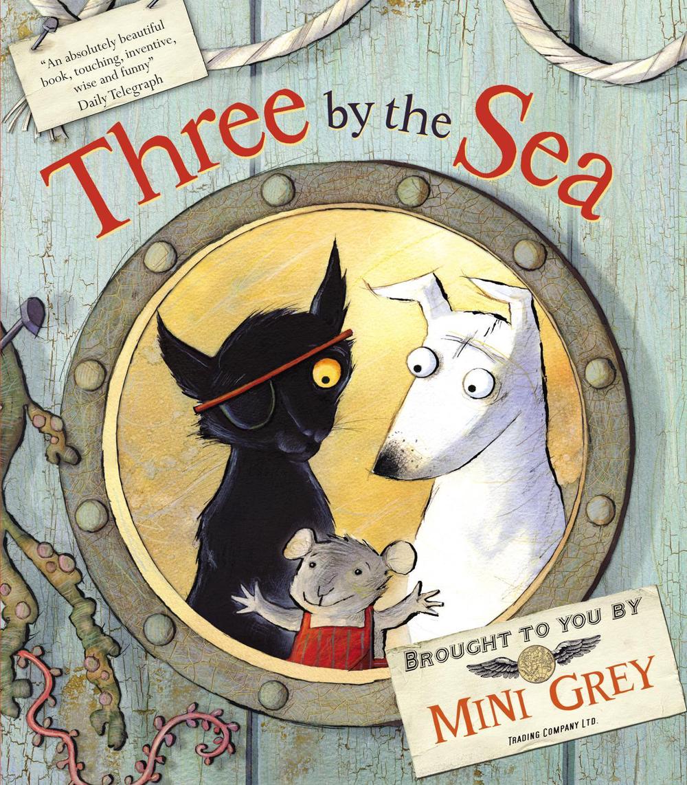 Three By the Sea by Mini Grey - ISBN: 9781862308091