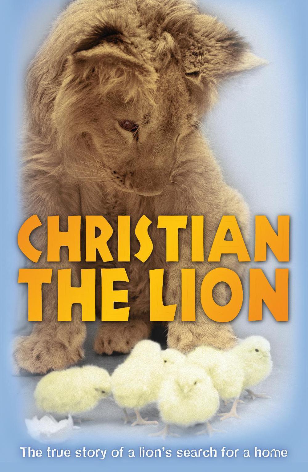 Christian the Lion by John Rendall - ISBN: 9781862309562
