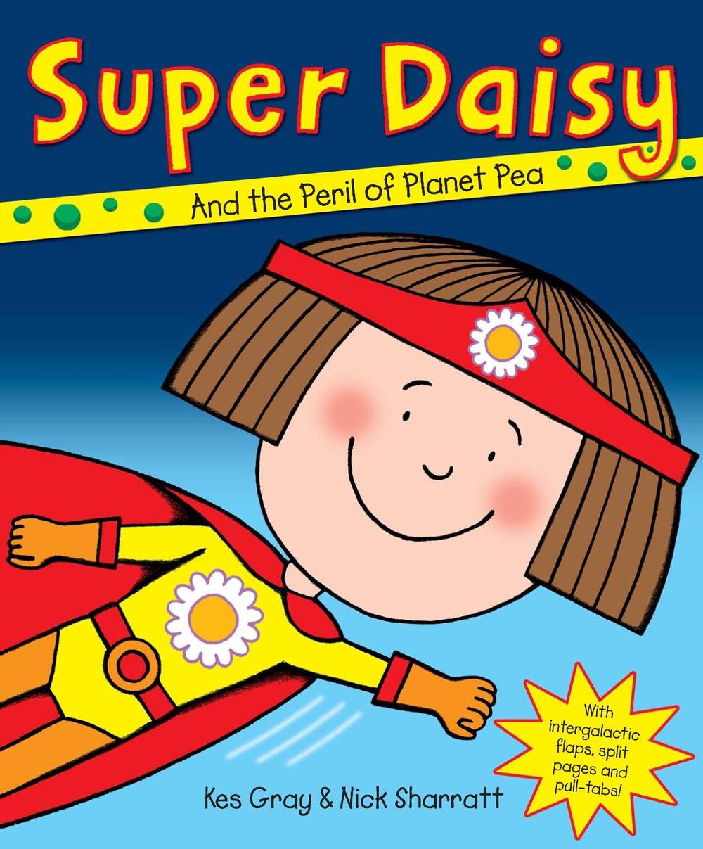 Super Daisy by Kes Gray - ISBN: 9781862309647