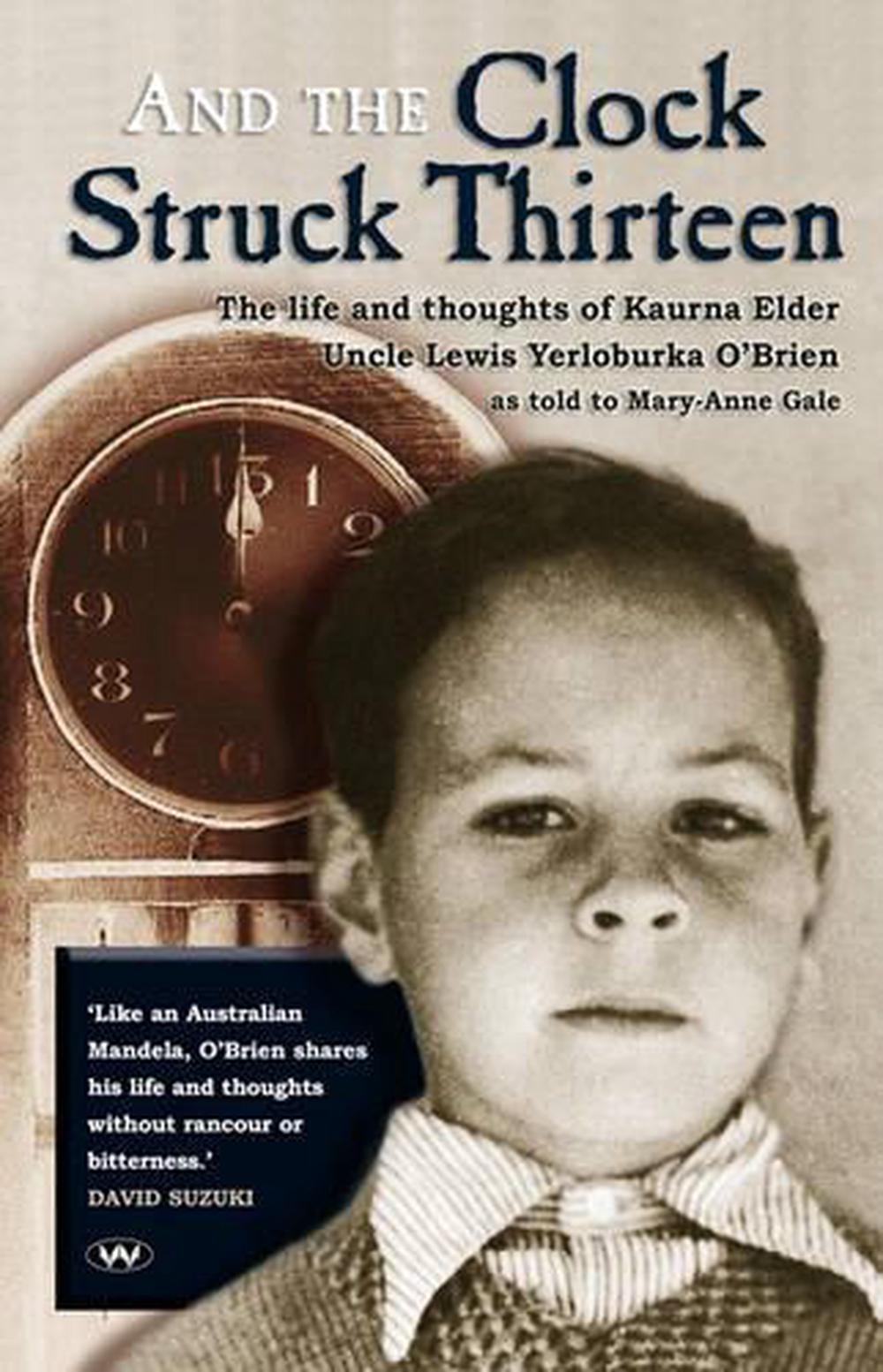 And the Clock Struck Thirteen by Lewis Yerloburka O'Brien, Paperback