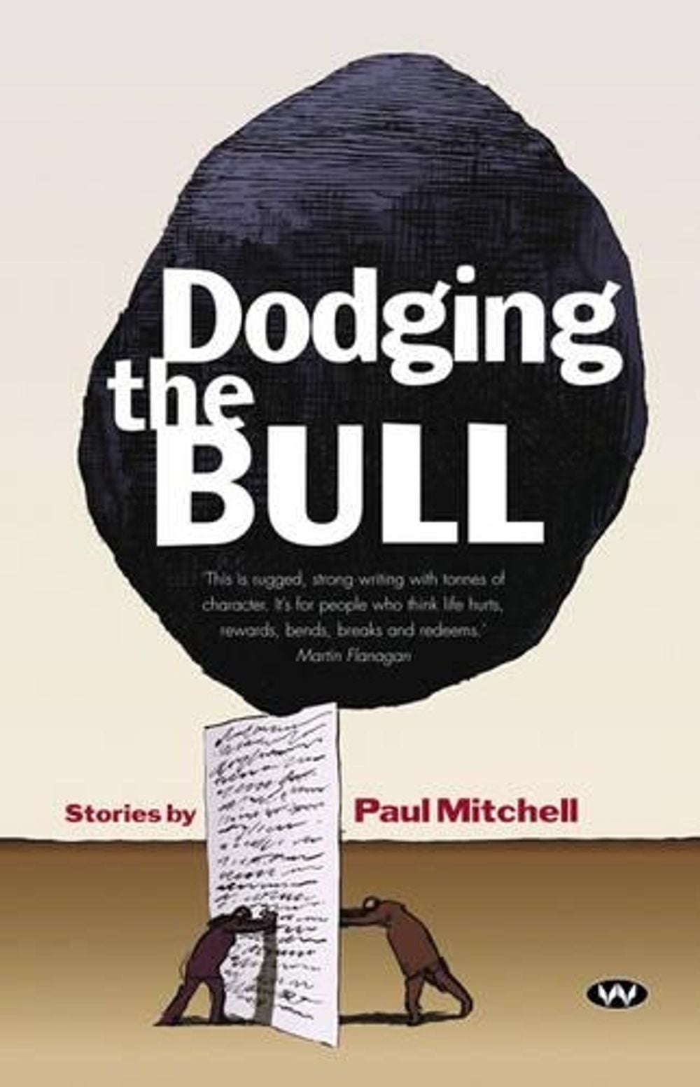 Dodging the Bull by Paul Mitchell - ISBN: 9781862547490