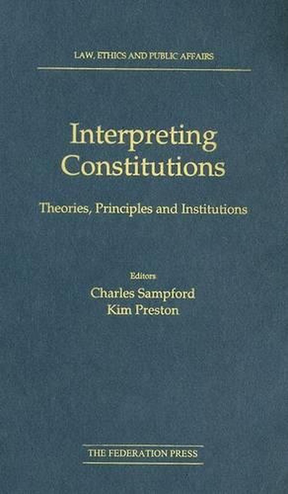 Interpreting Constitutions, 9781862872417